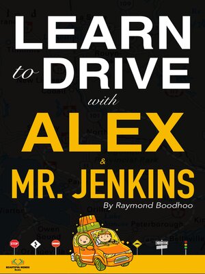 cover image of Learn to Drive with Alex and Mr. Jenkins